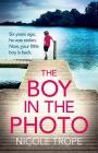 The Boy in the Photo: An absolutely gripping and emotional page turner Cover Image