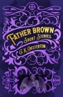 Father Brown Short Stories By G. K. Chesterton Cover Image