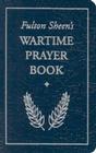 Fulton Sheen's Wartime Prayer Book Cover Image