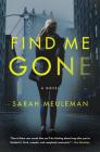Find Me Gone: A Novel Cover Image