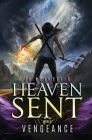 Vengeance (Heaven Sent Book Three) By Jl Rothstein Cover Image
