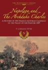 Napoleon and the Archduke Charles: A History of the Franco-Austrian Campaign in the Valley of the Danube 1809 (Napoleonic Library) Cover Image