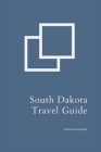 South Dakota Travel Guide Cover Image