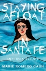 Staying Afloat in Santa Fe Cover Image