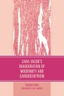 Zara Yacob's Inauguration of Modernity and Cardiocentrism (Philosophy of Race) By Teodros Kiros, Neil Roberts (Foreword by) Cover Image