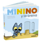 Minino y la arena By Meritxell Martí Cover Image