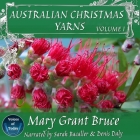 Australian Christmas Yarns: Volume I Cover Image