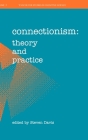 Connectionism: Theory and Practice Cover Image