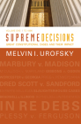 Supreme Decisions: Great Constitutional Cases and Their Impact By Melvin I. Urofsky Cover Image