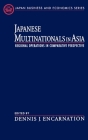 Japanese Multinationals in Asia: Regional Operations in Comparative Perspective (Japan Business and Economics) Cover Image