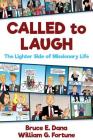 Called to Laugh: The Lighter Side of Missionary Life Cover Image