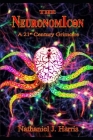 The Neuronomicon: A 21st Century Grimoire Cover Image
