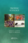 Trophic Ecology By James E. Garvey, Matt Whiles Cover Image