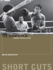 The Sports Film: Games People Play (Short Cuts) Cover Image