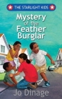 The Starlight Kids: Mystery of the Feather Burglar Cover Image