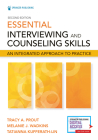 Essential Interviewing and Counseling Skills, Second Edition: An Integrated Approach to Practice By Tracy Prout, Melanie Wadkins, Tatianna Kufferath-Lin Cover Image
