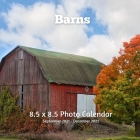 Barns 8.5 X 8.5 Calendar September 2021 -December 2022: Monthly Calendar with U.S./UK/ Canadian/Christian/Jewish/Muslim Holidays- Nature Cover Image
