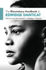 The Bloomsbury Handbook to Edwidge Danticat By Jana Evans Braziel (Editor), Nadège T. Clitandre (Editor) Cover Image