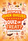 Quiz or Treat? (Ultimate Quick Quizzes) By Rachel McMahon Cover Image