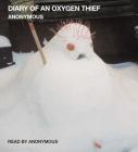 Diary of an Oxygen Thief Cover Image
