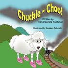 Chuckle - Choo! By Ilene Munetz Pachman, Swapan Debnath (Illustrator) Cover Image