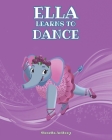 Ella Learns to Dance By Stenetta Anthony Cover Image