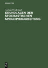 Grundlagen Der Stochastischen Sprachverarbeitung Cover Image