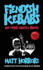 Fiendish Kebabs & Other Ghastly Rhymes Cover Image