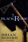 Black Robe By Brian Moore Cover Image