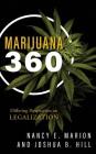 Marijuana 360: Differing Perspectives on Legalization Cover Image