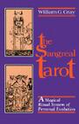 Sangreal Tarot: A Magical Ritual System of Personal Evolution Cover Image