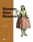 Kubernetes Native Microservices with Quarkus and MicroProfile Cover Image