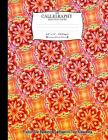 My Calligraphy Practice Paper. 8.5 X 11 - 120 Pages: Amazing Flowers Pattern. Practice Your Handwriting and Improve Your Penmanship. Colorful Orange R By Ts Publishing Cover Image