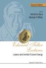 Edward Teller Lectures: Lasers and Inertial Fusion Energy (Second Edition) By Heinrich Hora (Editor), George H. Miley (Editor) Cover Image