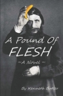 A Pound of Flesh By Kenneth Butler Cover Image