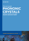 Phononic Crystals: Artificial Crystals for Sonic, Acoustic, and Elastic Waves (de Gruyter Studies in Mathematical Physics #26) Cover Image