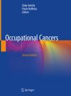 Occupational Cancers By Sisko Anttila (Editor), Paolo Boffetta (Editor) Cover Image