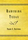 Ranching Texas By Frank S. Hastings Cover Image