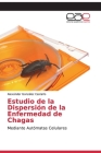 Estudio de la Dispersión de la Enfermedad de Chagas Cover Image