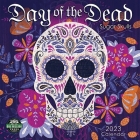 Day of the Dead 2023 Wall Calendar By Amber Lotus Publishing Cover Image