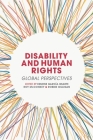 Disability and Human Rights: Global Perspectives By Edurne García Iriarte (Editor), Roy McConkey (Editor), Robbie Gilligan (Editor) Cover Image