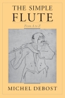 The Simple Flute: From A to Z By Michel Debost, Jeanne Debost-Roth (Illustrator) Cover Image