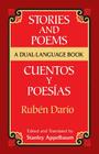 Stories and Poems/Cuentos Y Poesías: A Dual-Language Book (Dover Dual Language Spanish) By Rubén Darío, Stanley Appelbaum (Editor) Cover Image