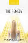 The Remedy (Program #3) By Suzanne Young Cover Image