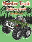 Monster Truck Coloring Book for Kids Ages 4-8: Monster Truck Coloring Book For Boys And Girls The Most Wanted Monster Trucks Are Here! Kids, Get Ready By Ali Expeass Bd Publication Cover Image