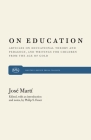 On Education: Articles on Educational Theory and Pedagogy, and Writings for Children from 