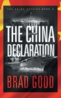 The China Declaration (Book 4): The China Affairs By Brad Good Cover Image