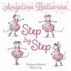 Step by Step (Angelina Ballerina) Cover Image