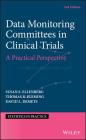 Data Monitoring Committees in Clinical Trials: A Practical Perspective (Statistics in Practice) By Susan S. Ellenberg, Thomas R. Fleming, David L. Demets Cover Image