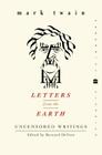 Letters from the Earth: Uncensored Writings (Perennial Classics) Cover Image